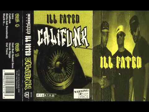 Ill Fated - Califunk (1994)