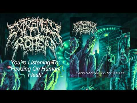 Extremely Rotten - Feeding On Human Flesh (Official Track)