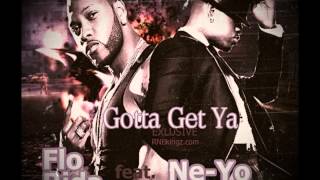 Flo Rida ft. Ne-Yo - Gotta Get Ya (Official Audio) HD
