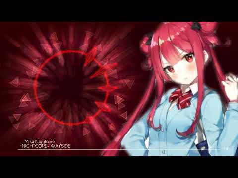 Nightcore- Wayside