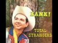 HANK THOMPSON - Total Strangers (1959)