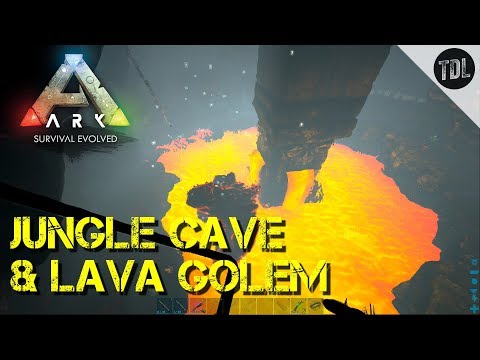 Jungle Cave Drops and Lava Golem Loot TDL Plays Ark Ragnarok S04E13