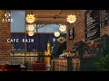 London Night Rain Coffee Shop Ambience Rain Sounds Cafe Sounds Jazz Music To Study Relaxation