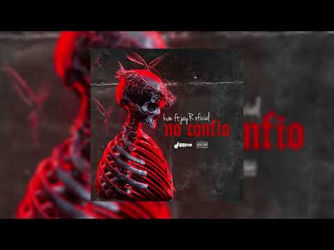 Keyviem X Jay R - NO CONFÍO (Audio Oficial)