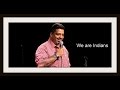 We are Indians - Stand Up Comedy by Jeeveshu Ahluwalia
