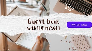 PHP/MySQLi Guest Book System — Quick Project for Beginners (Free Code)