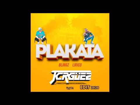 Blingz Ft. Lirico - Plakata (JC Rguez Extended Edit 2020)