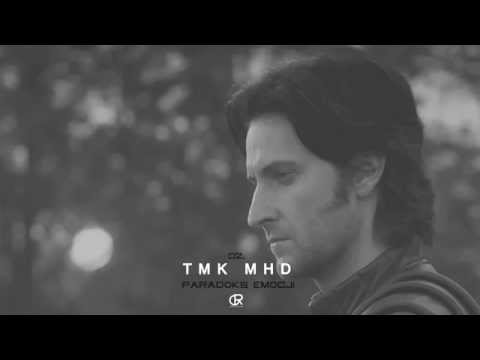 02. TMK MHD - PARADOKS EMOCJI