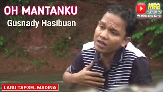 Download lagu Lagu Tapsel Lama - OH MANTANKU - Gusnady Hsb mp3