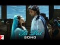 Is Pal - Song - Aaja Nachle 