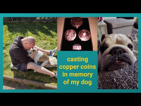 casting copper into coins in memory of my english bulldog / Münzen aus Kupfer giessen / melt & print