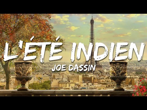 Joe Dassin - L'été indien (Paroles/Lyrics)