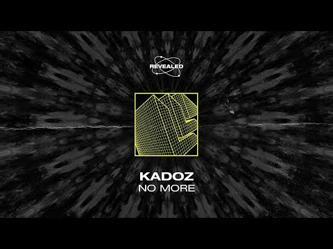 KADOZ - No More [FREE DOWNLOAD]