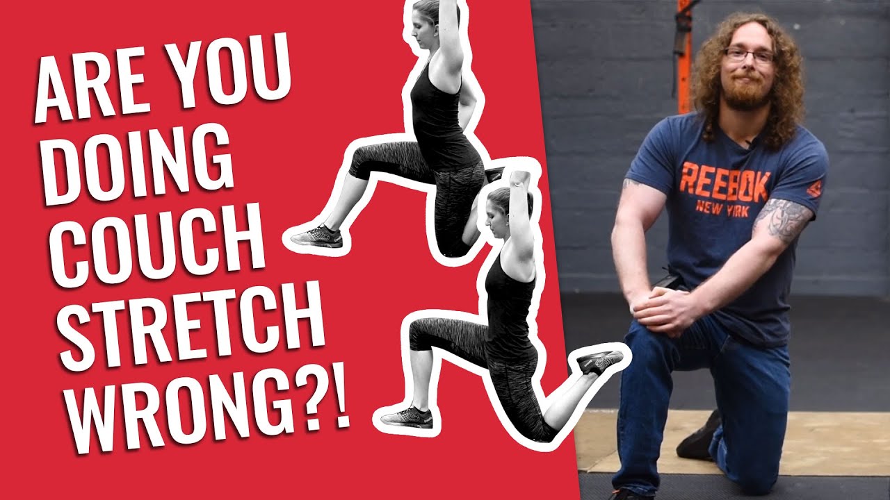 The Couch Stretch Done Correctly