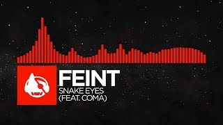 [DnB] - Feint - Snake Eyes (feat. CoMa)