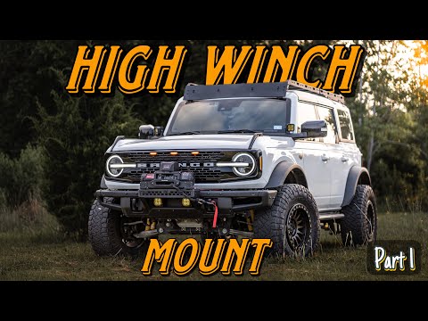 INSTALLING A FORD BRONCO HIGH WINCH MOUNT. Add OpenRoad Winch To Your New Ford Bronco, Part #1