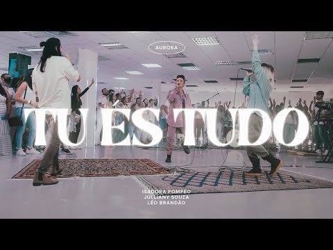 Tu És Tudo