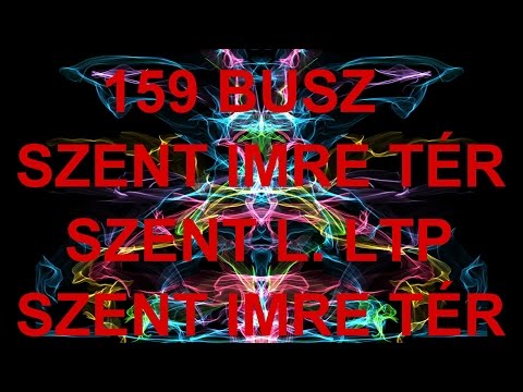 159 Busz Szent Imre tér-Szent László lakótelep-Szent Imre tér