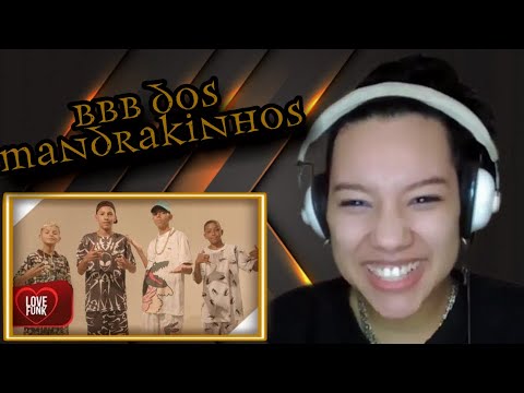 (REACT) BBB Dos Mandrakinhos - MC's NP, Gabb, Alvin e Bezerra (Love Funk) DJ Thi Marquez