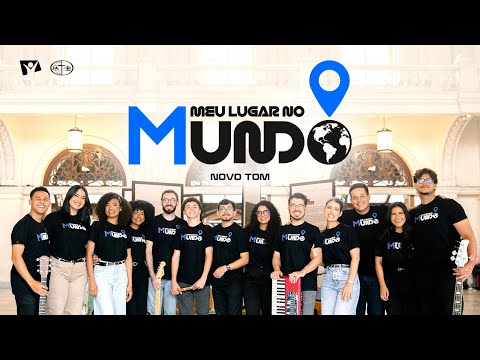 Meu Lugar No Mundo (tema Jovem 2026) - Novo Tom