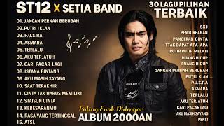 Download lagu ALBUM PILIHAN TARBAIK ST12 ( SETIA BAND ) POPULER DI TIK TOK TERBARU SPORTY - ALBUM TAHUN 2000AN  mp3
