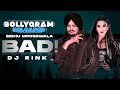 Bad  Official Remix  Sidhu Moosewala DJ Rink BOLLYGRAM RELOADED Latest Punjabi Songs 2021