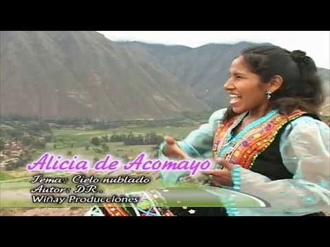 Cielo Nublado - Alicia de Acomayo