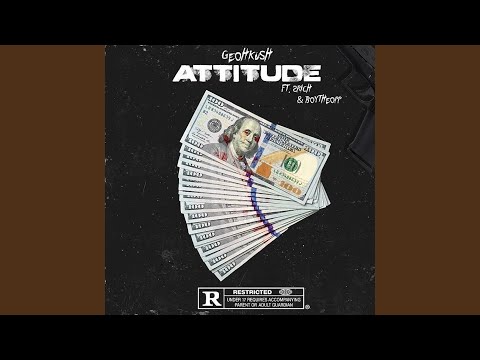 Attitude (feat. 2Rich & BoyTheOpp)