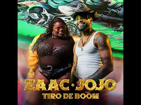 TIRO DE BOOM - ZAAC feat. JoJo Maronttinni [Áudio Oficial] {EuAnaMaria Oficial}