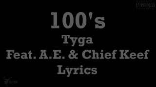 Tyga - 100s ft.Chief Keef, AE Lyrics (FULL HD) | Tyga - 100s LYRICS