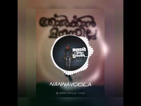 Nannavoola | Thakara band | GvQ | Koothara | @_dream_hunt_er/inst∆