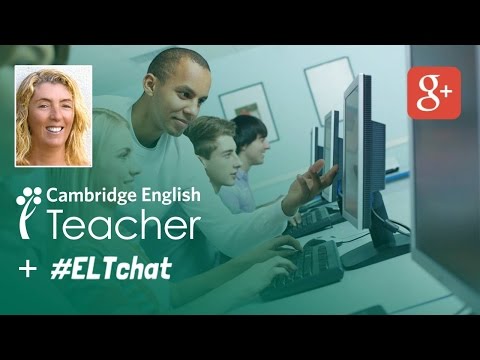 Cambridge English Teacher. 2015. #ELTchat with Nicky Hockly on Technology. 