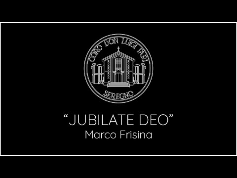 MARCO FRISINA - Jubilate Deo