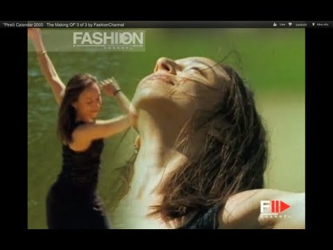 "Pirelli Calendar 2000   The Making Of" 3 of 3 by FashionChannel