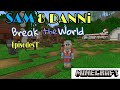 #minecreaft #iCHIEF Sam & Danni Episode 1 Break the World|Part 1 #minecreaft #iCHIEF Sam & Danni Episode 1 Break the World|Part 1