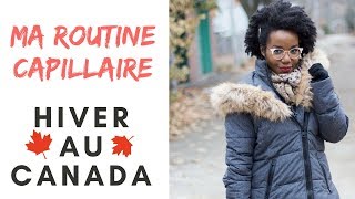 Ma routine capillaire cheveux crépus | Édition hiver au Canada