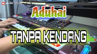 Download lagu Aduhai ||TANPA KENDANG|| versi Jhandut audio di jamin clarity Gleerr… mp3 Download lagu Aduhai ||TANPA KENDANG|| versi Jhandut audio di jamin clarity Gleerr… mp3