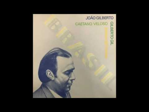 João Gilberto / Caetano Veloso / Gilberto Gil / Maria Bethânia - Brasil