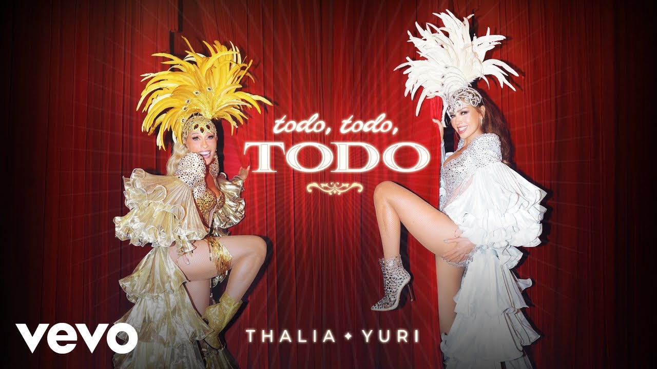 Thalia - Todo, Todo, Todo (Official Lyric Video)