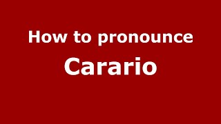 How to pronounce Carario