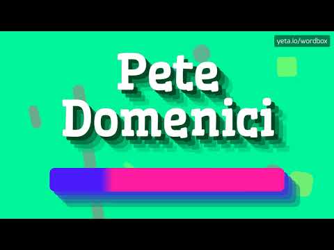HOW PRONOUNCE PETE DOMENICI! (BEST QUALITY VOICES)