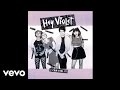 Hey Violet - I Can Feel It (Audio) 