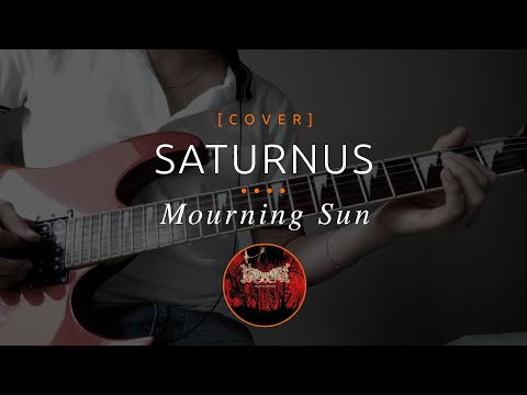 107 | Saturnus - Mourning Sun (cover in E tuning)