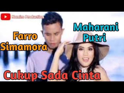 Cukup Sada Cinta Voc Farro Simamora Ft Maharani Putri. Lagu Tapsel Madina Terbaru Namiro Production.