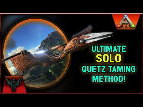 ARK 2019 TIPS AND TRICKS: ULTIMATE SOLO QUETZ TAMING METHOD!