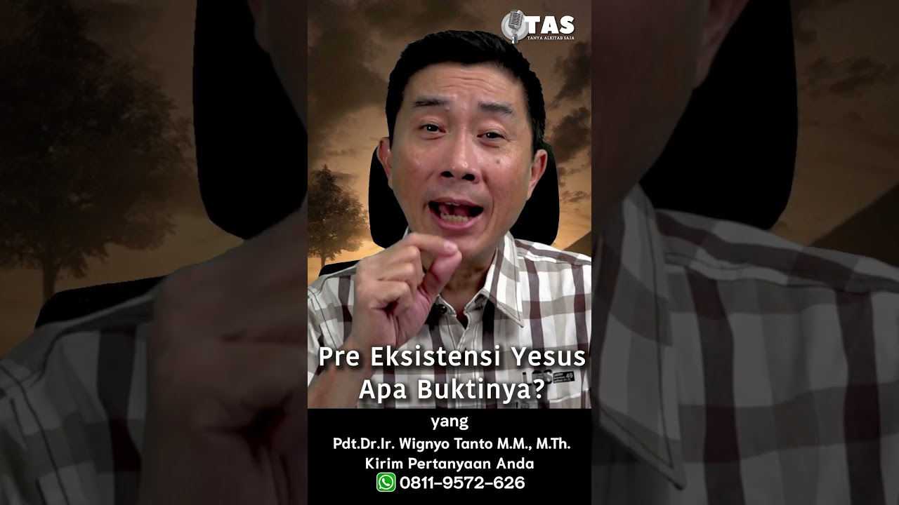 TAS#458 Pre Eksistenssi Yesus