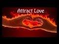 ATTRACT LOVE: Find Your Soulmate- Binaural ...