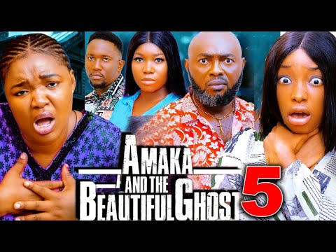 AMAKA AND THE BEAUTIFUL GHOST SEASON 5 - EKENE UMENWA, DANIELLA OKOYE 2025 TRENDING NOLLYWOOD MOVIE