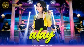 Download lagu ALAY - Difarina Indra Adella - OM ADELLA mp3