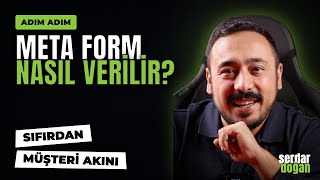 Meta Potansiyel Müşteri Reklamı Nasıl Verilir? Form Reklamı Adım Adım (2026 Günc